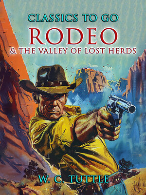 cover image of Rodeo & the Valley of Lost Herds